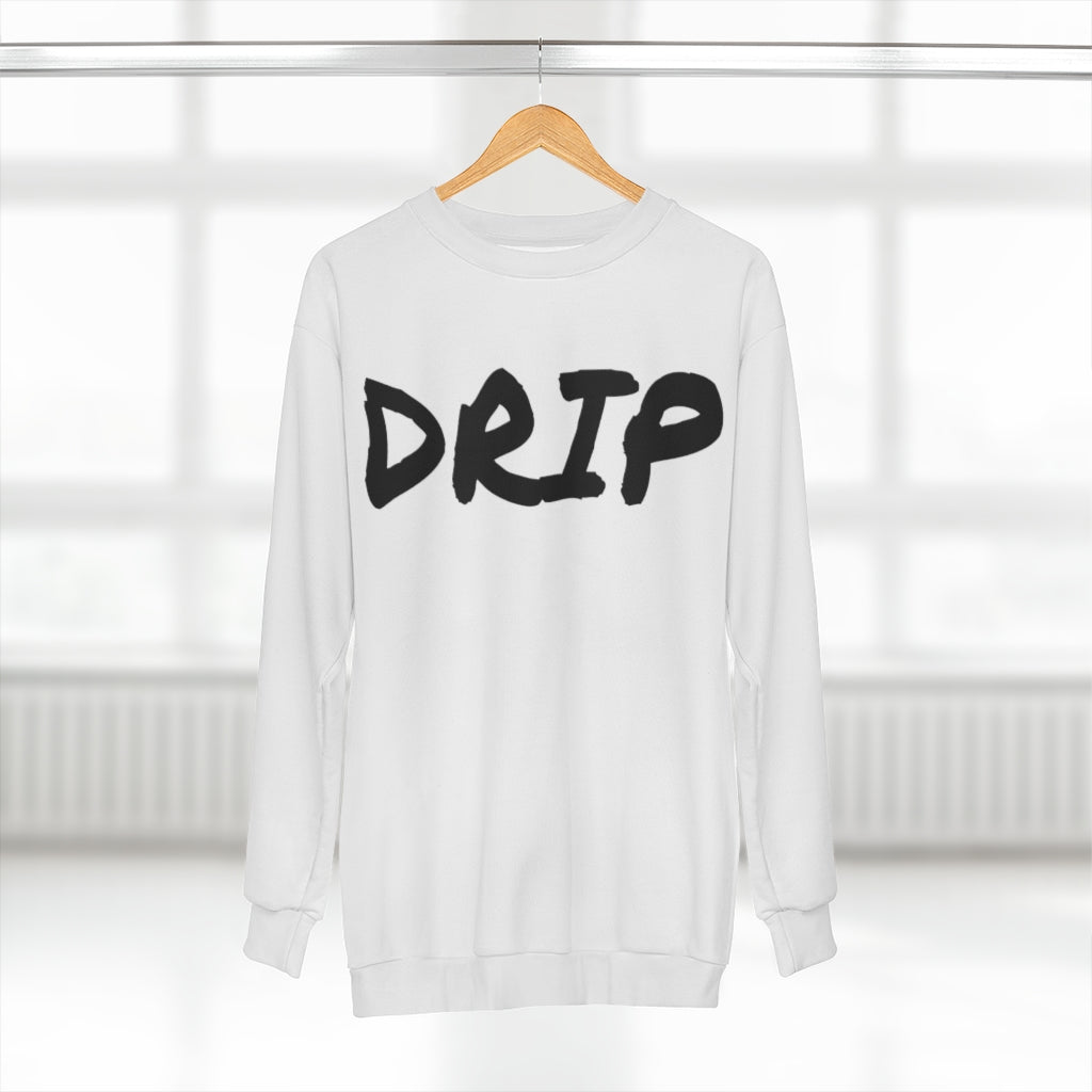 "Big Drip" Unisex Sweatshirt