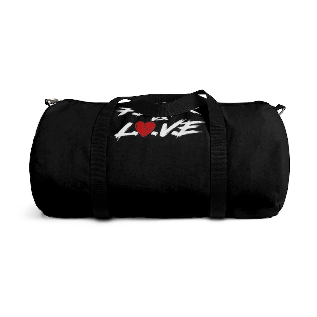 "Fear vs Love” Duffel Bag