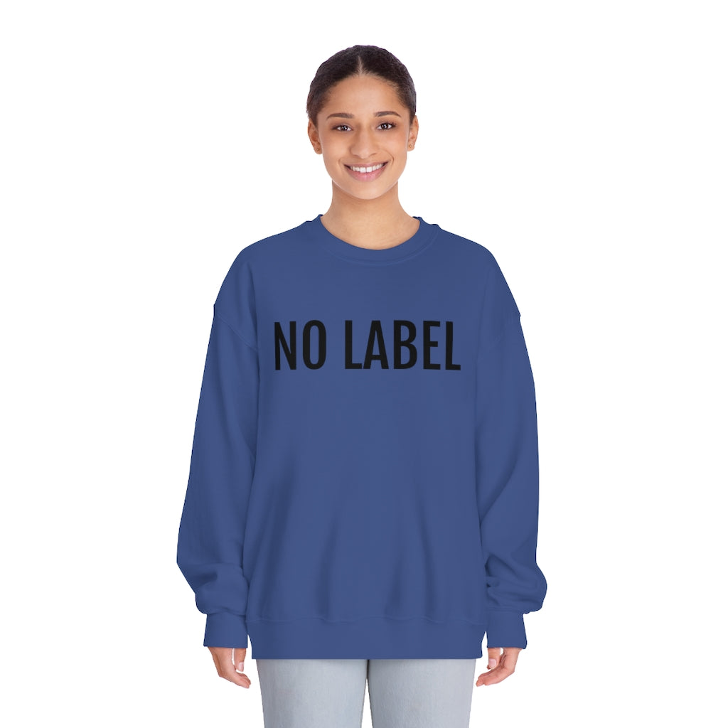 "NO LABEL BRAND” Unisex DryBlend® Crewneck Sweatshirt