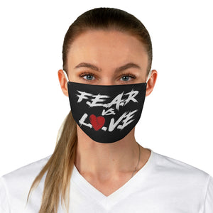 "Fear vs Love" Fabric Face Mask
