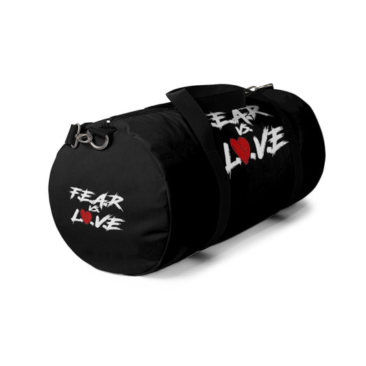 "Fear vs Love” Duffel Bag