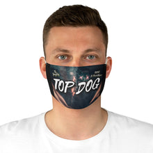 Load image into Gallery viewer, “Top Dog” Fabric Face Mask