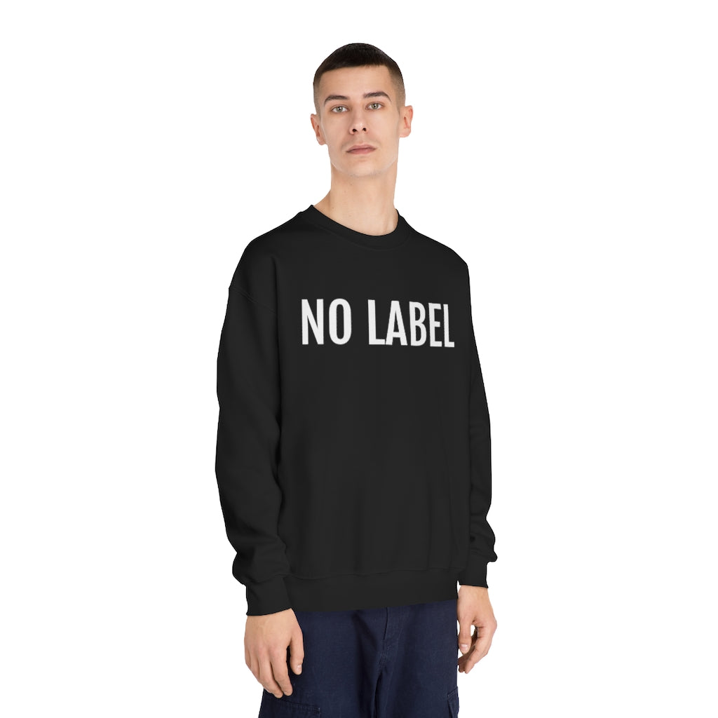 "NO LABEL BRAND” Unisex DryBlend® Crewneck Sweatshirt