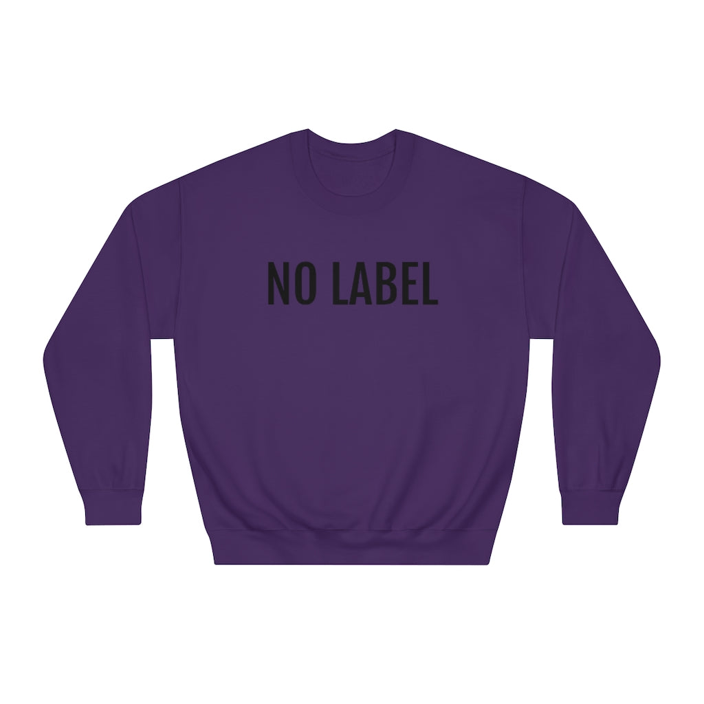 "NO LABEL BRAND” Unisex DryBlend® Crewneck Sweatshirt