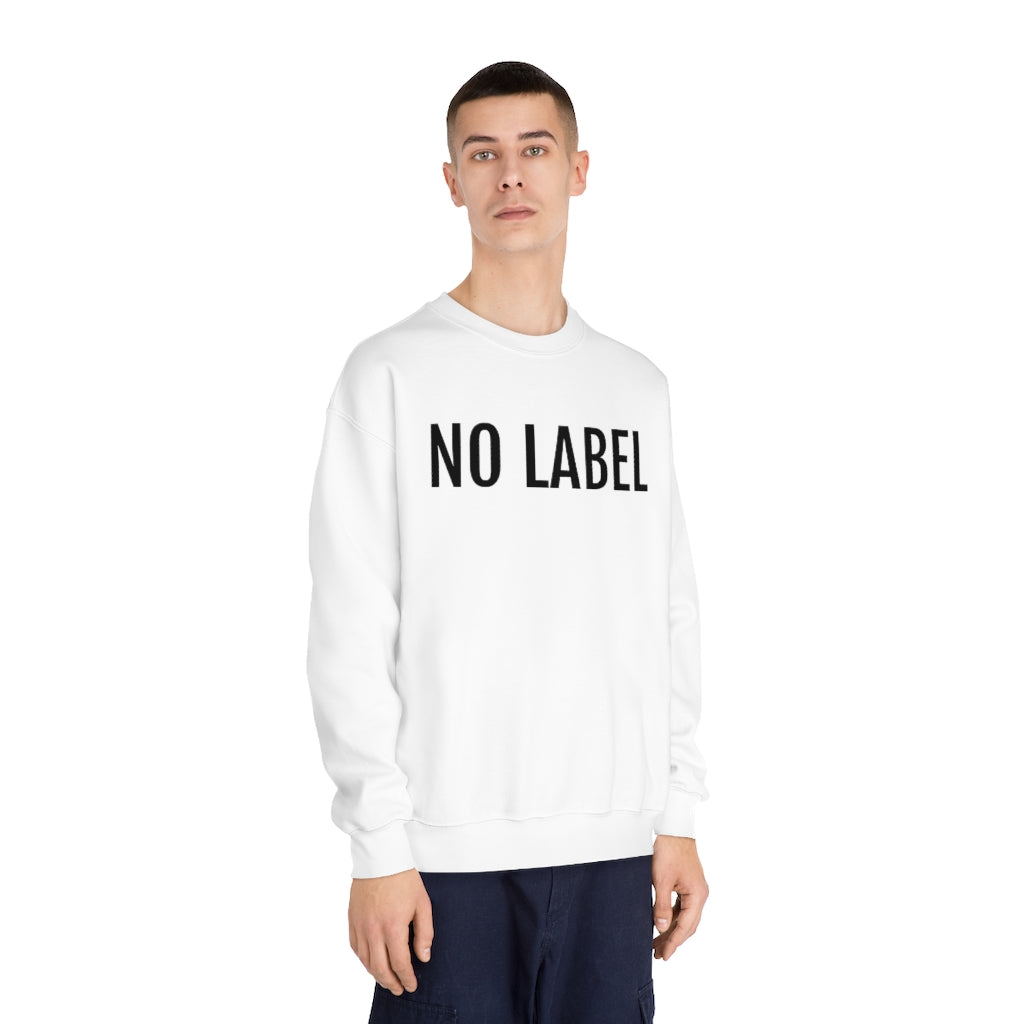 "NO LABEL BRAND” Unisex DryBlend® Crewneck Sweatshirt