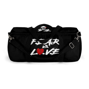 "Fear vs Love” Duffel Bag